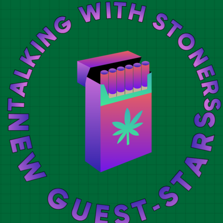 New Guest-Stars coming to Talking With Stoners
