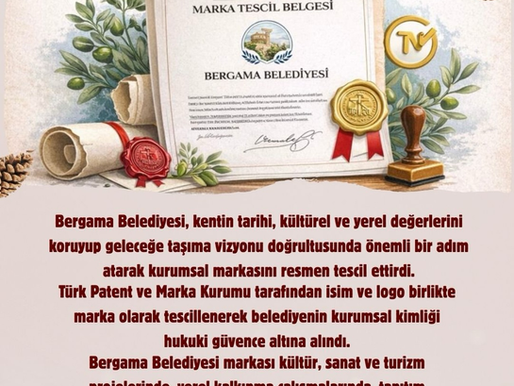 Bergama Belediyesi Kurumsal Kimliğini Tescilledi: Kentin Markası Resmen Güvence Altında