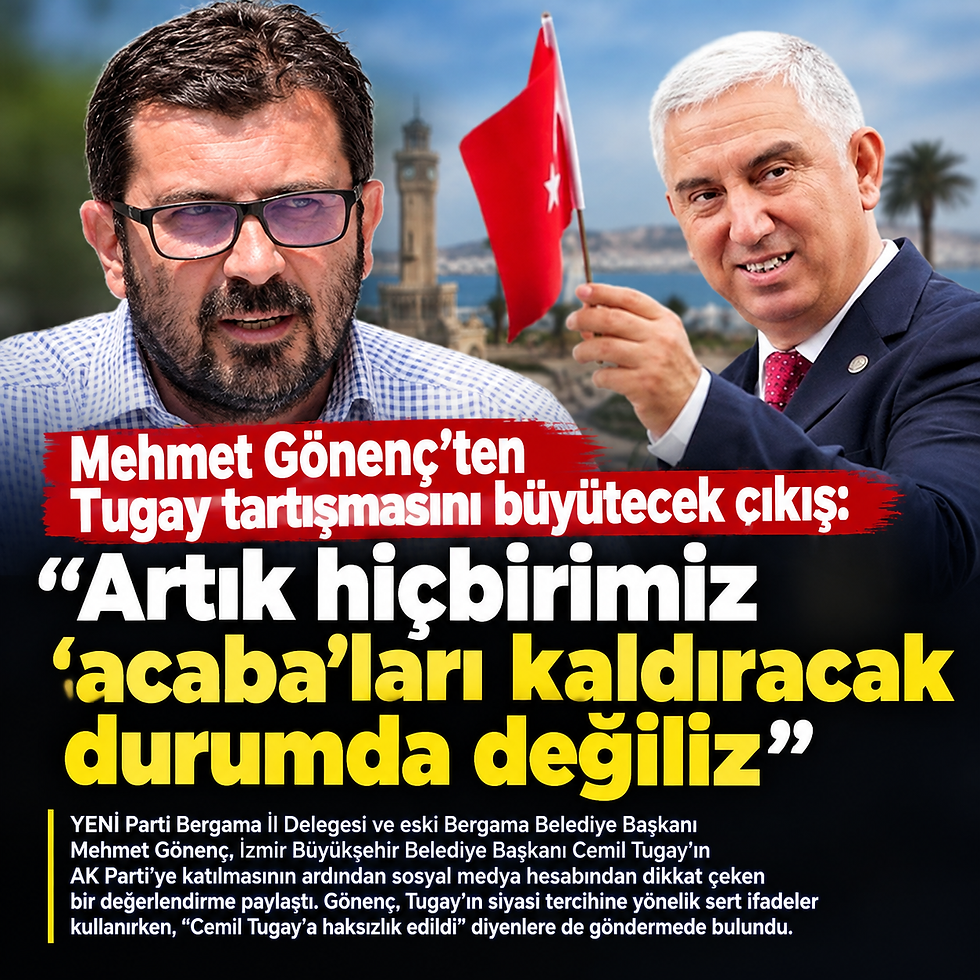Mehmet Gönenç’ten Tugay tartışmasını büyütecek çıkış: “Artık hiçbirimiz ‘acaba’ları kaldıracak durumda değiliz”