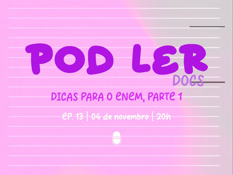 ROTEIRO "POD ARMYS" – PROGRAMA N° 13: ENEM 2023