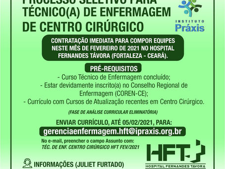 PROCESSO SELETIVO PARA TÉCNICO(A) DE ENFERMAGEM DE CENTRO CIRÚRGICO