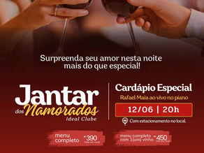 Dia dos Namorados é no restaurante do Ideal
