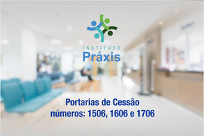 PORTARIAS DE CESSÃO NÚMEROS: 1506, 1606 E 1706