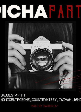 Picha [Part 2] by Baddest 47 with Moni Centrozone, Country Wizzy, Jaivah and 10K Degreez is a new single. Listen to the official audio and get details.