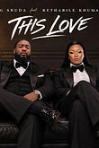 This Love by Big Sbuda and Rethabile Khumalo is a new South African Afro-pop single released October 9, 2026, per Apple Music.