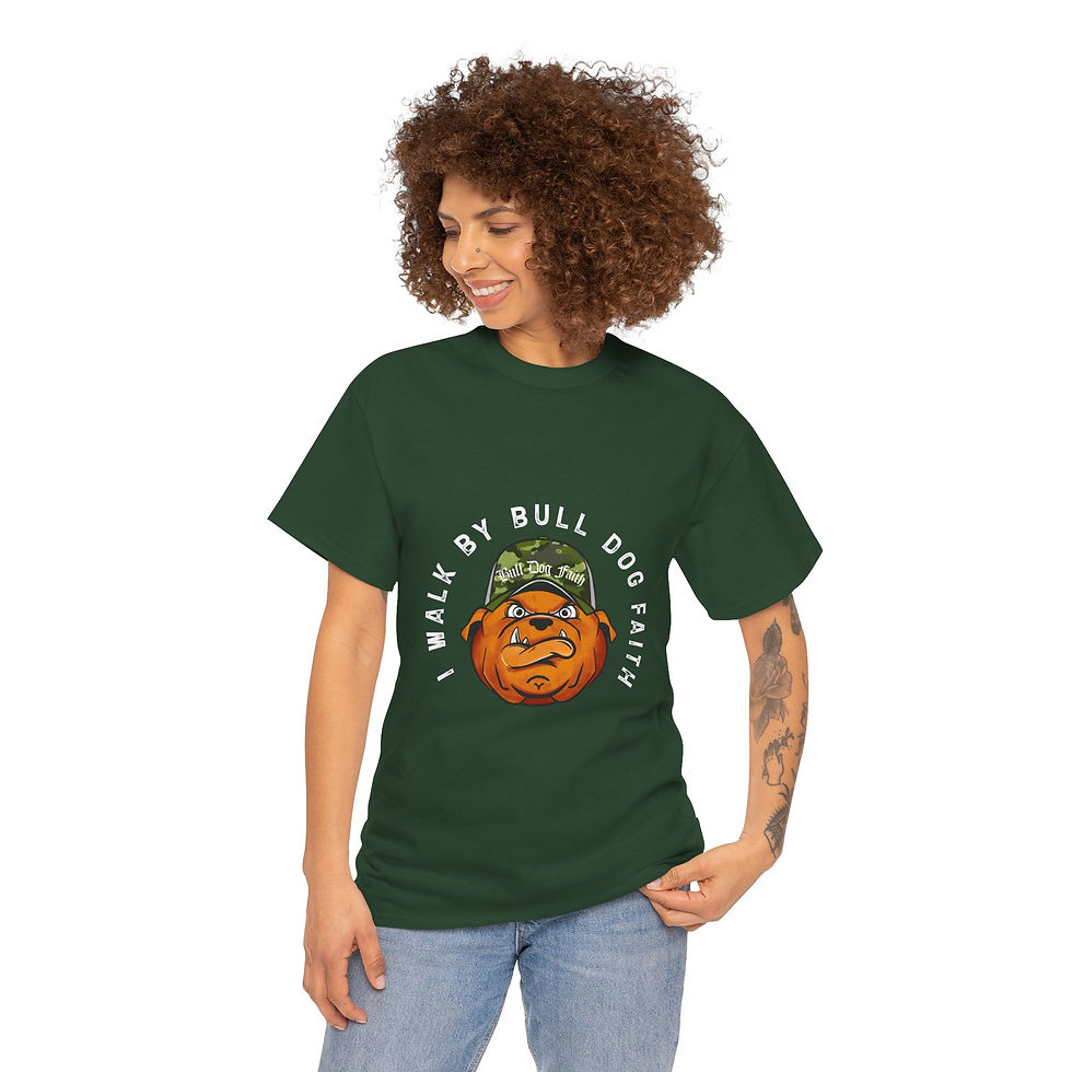 Thumbnail: I Walk in Bull Dog Faith Tee