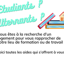 Spécial Etudiants-Alternants : les aides pour vous loger!