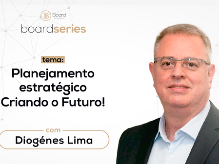 Board Series da #Board Academy. Hoje terei a satisfação de participar deste programa incrível.