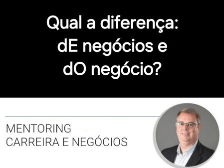 Eu, @Diogenes entendo d"E" negócios e não apenas d"O" negócio