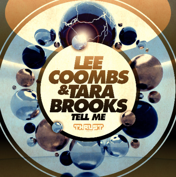 Lee Coombs Brings Dubbed Out Depth to Tara Brooks’ Tell Me