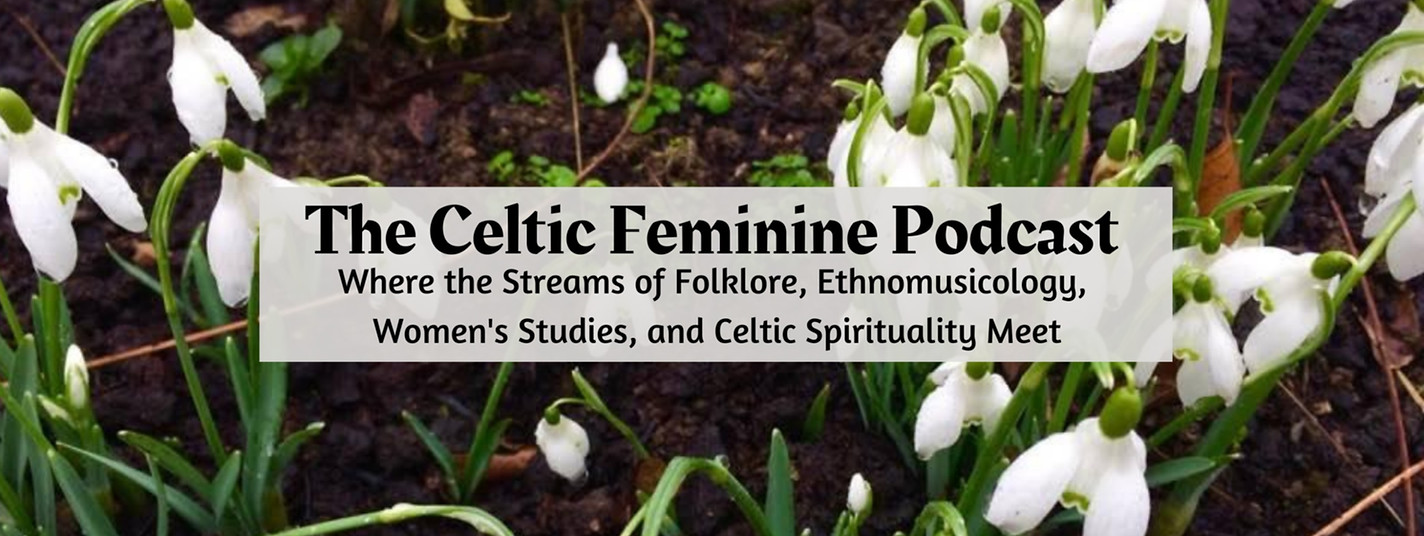 Banner: The Celtic Feminine Podcast | Where the Streams Meet