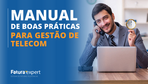 MANUAL DE BOAS PRÁTICAS PARA GESTÃO DE TELECOM