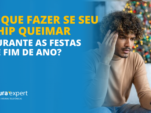 O que Fazer se seu Chip Queimar Durante as Festas de Fim de Ano?