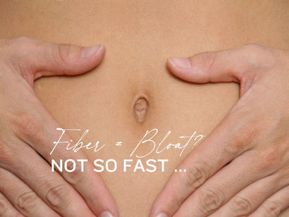 Fiber equals Bloat? Not so fast