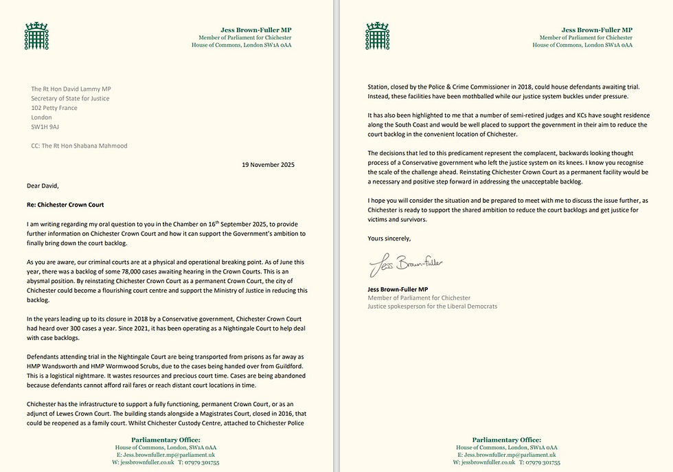 Jess Brown Fuller MP's letter to the Secretary of State for Justice, David Lammy, regarding Chichester Crown Court