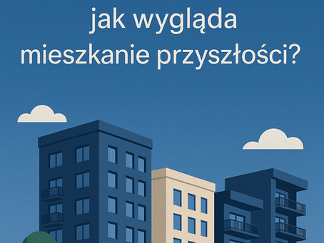Nowoczesne osiedla – jak wygląda mieszkanie przyszłości?