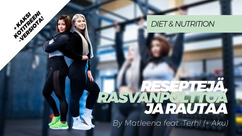 Kiinteyttävä treeniohjelma kotiin ja salille. Aloittelijoille ja naisille suunnatut treeniohjelmat. Valmiit ostoslistat ja kauppalistat. Dieettaajan ja kiinteytyjän ohjelma ja todella tehokas.matleena pulkkinen terhi immonen verkkovalmennus kotitreeni salitreeni terveelliset reseptit