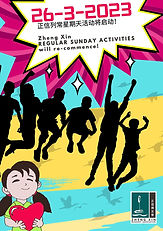 Poster - 【26-3-2023:
正信列常星期天活动启动通告】    