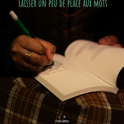 Laisser un peu de place aux mots