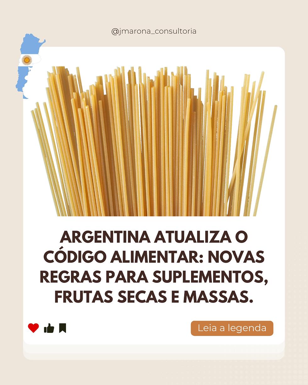 Argentina atualiza o Código Alimentar: novas regras para suplementos, frutas secas e massas.