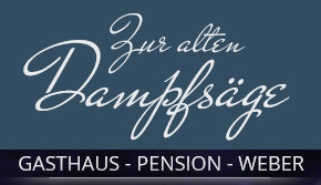 Zur Alten Dampfsäge - Gasthaus-Pension Weber in Lindberg, Germany