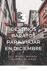 3 DESTINOS BARATOS PARA VIAJAR EN DICIEMBRE