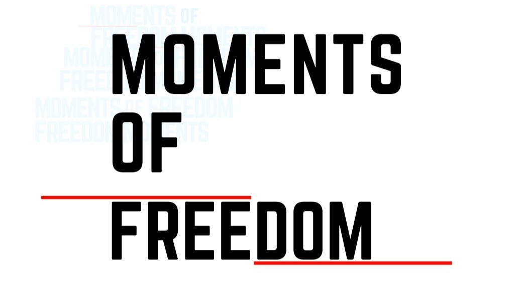Home Moments Of Freedom Home Moments Of Freedom