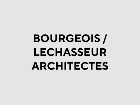 Bourgeois/Lechasseur architectes