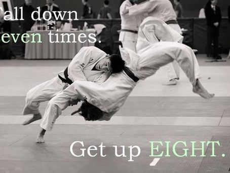 FALL DOWN 7 TIMES, GET UP 8