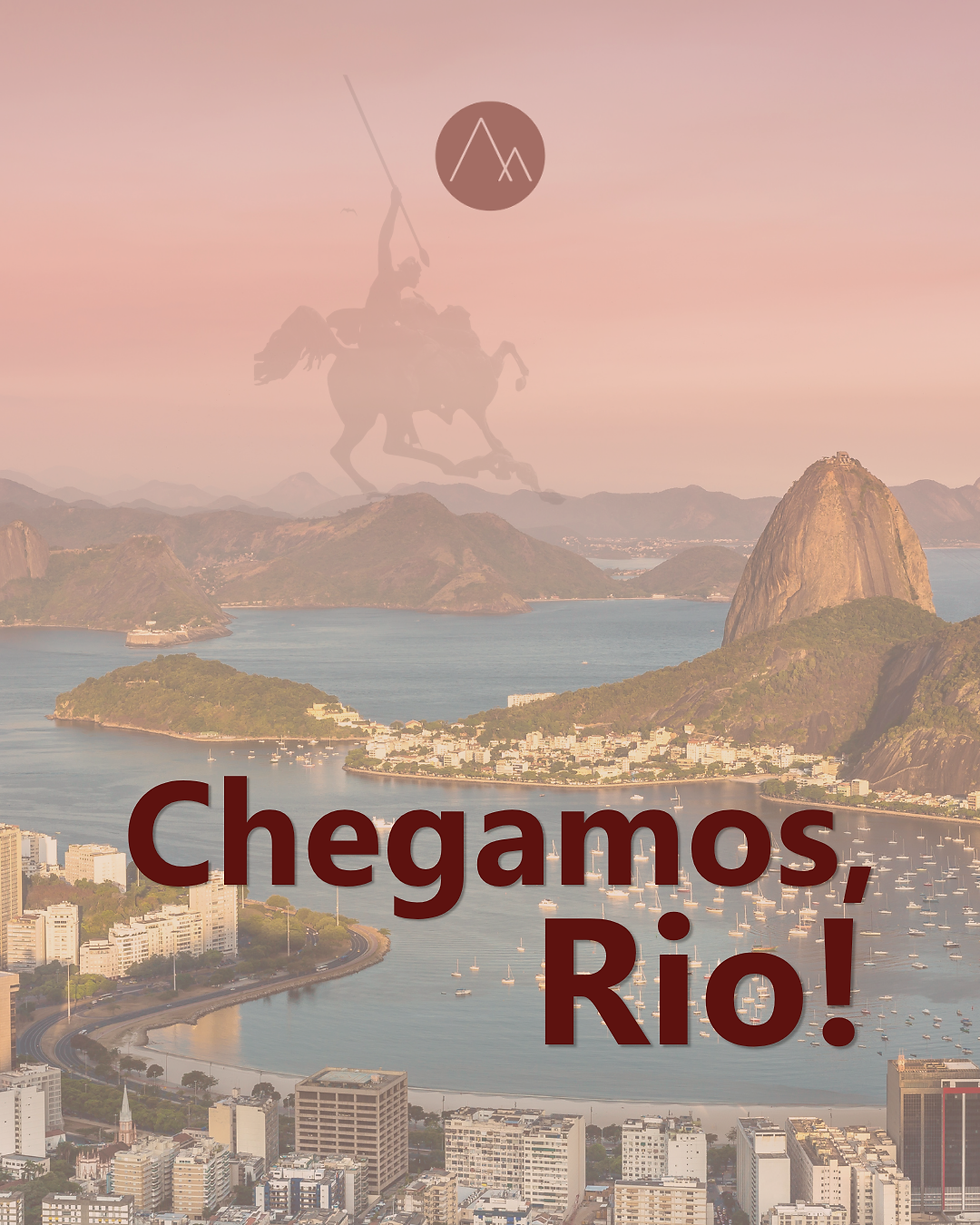 Chegamos, Rio!