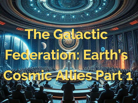 Galactic Federation: Earths Cosmic allies