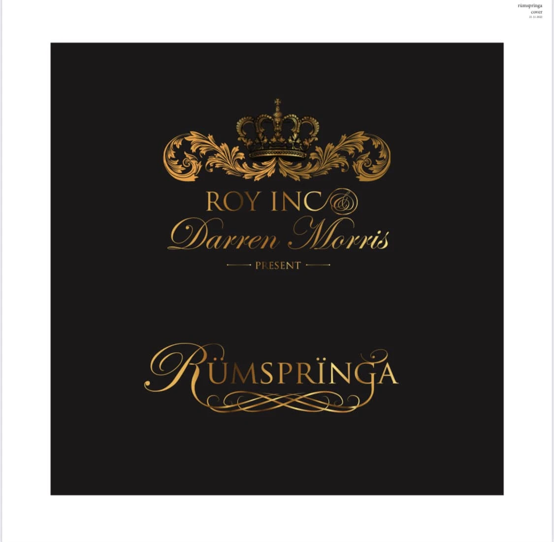 The ROY INC RÜMSPRÏNGA album.