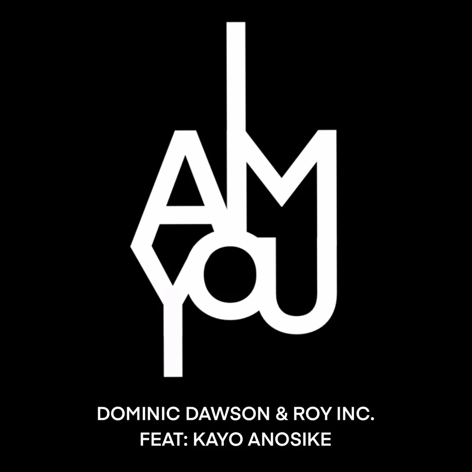 ROY INC's I am You single release.