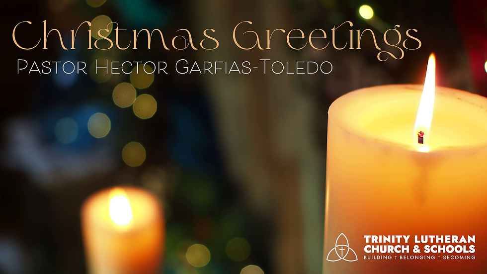 Christmas Greetings from Pastor Hector