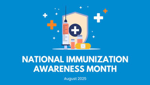 August is National Immunization Awareness Month
