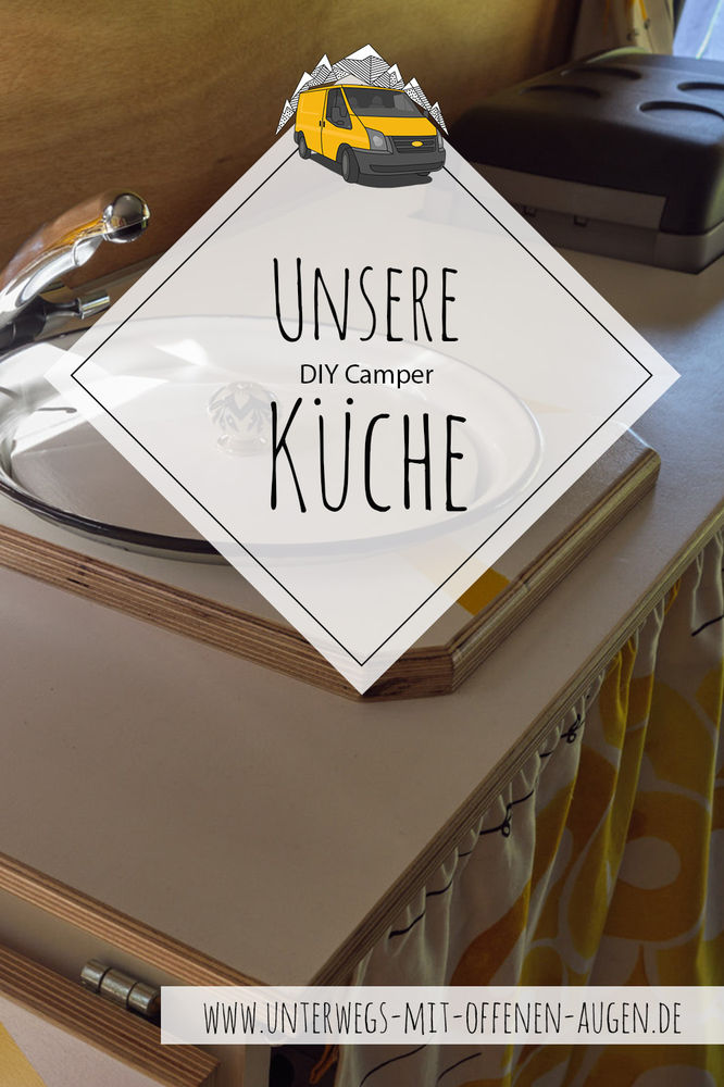 Unsere DIY Camper Küche