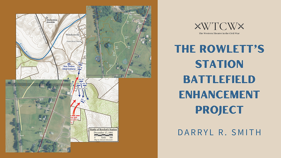 The Rowlett’s Station Battlefield Enhancement Project