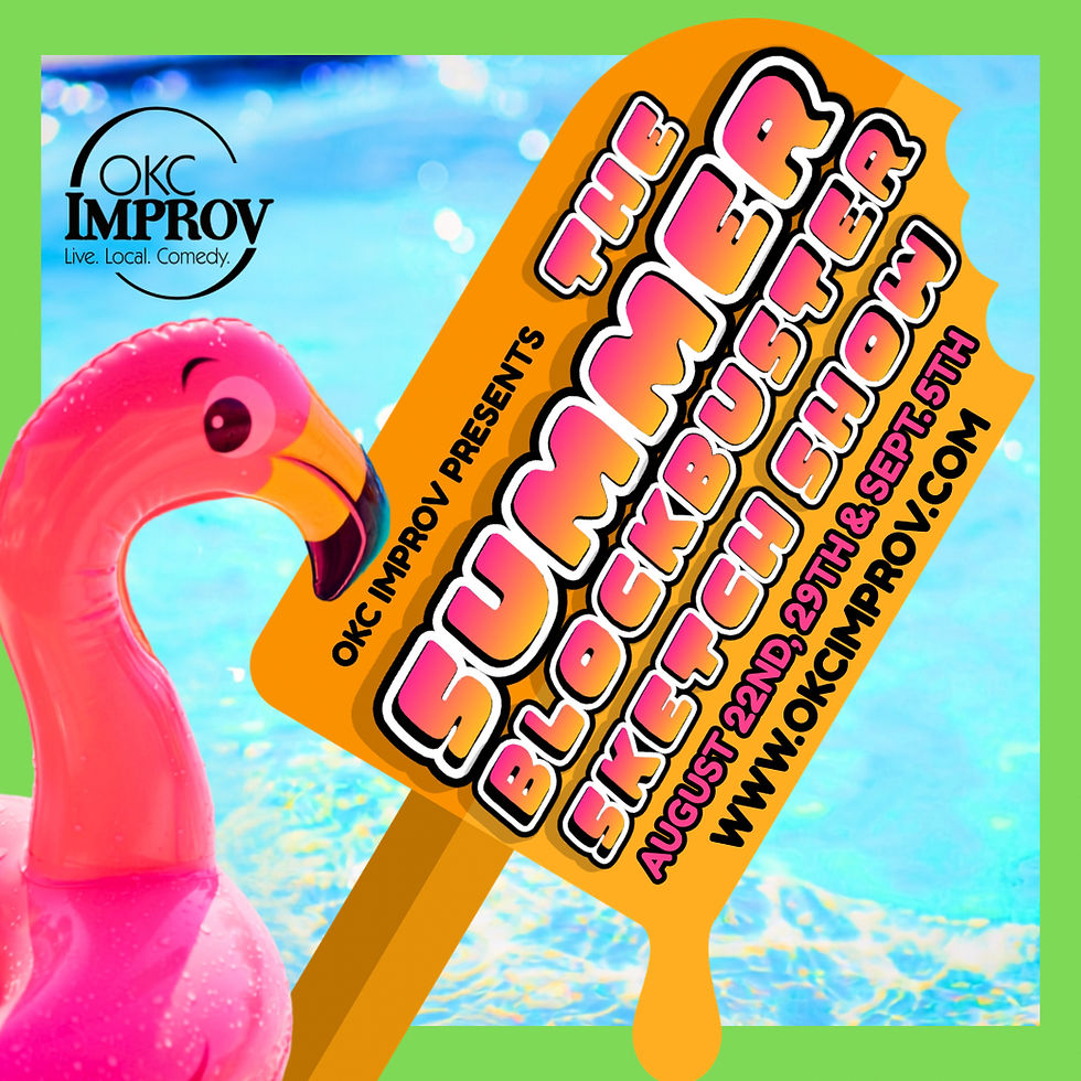 (08/22/26) @ 7:30PM | THE SUMMER BLOCKBUSTER SKETCH COMEDY SHOW 🦩