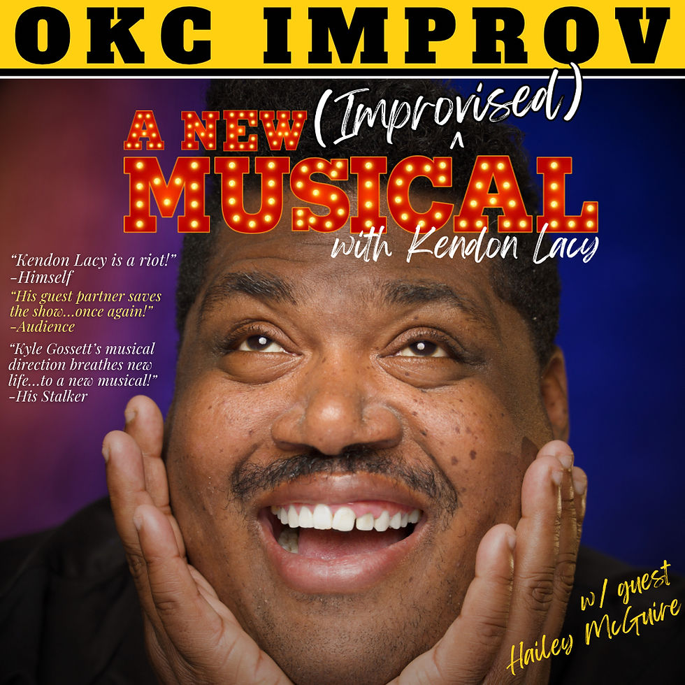 (08/08/26) @ 7:30PM |  A NEW IMPROVISED MUSICAL (w/ WEATHER PERMITTING)