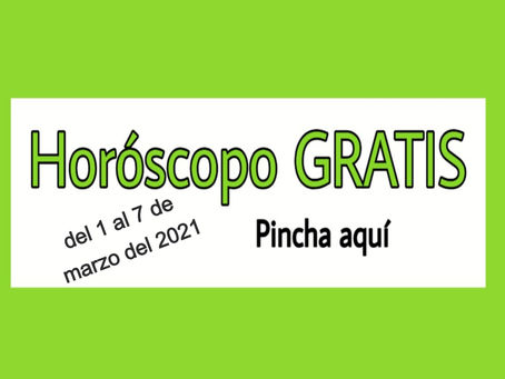 Horóscopo del 1 al 7 de marzo 2021 Tararot y videncia semanal