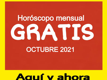 NÚMERO, FRASE y HORÓSCOPO del mes de OCTUBRE 2021