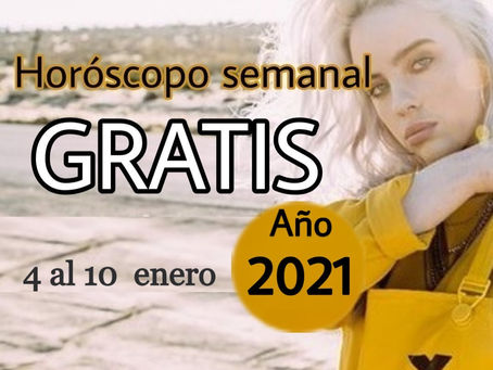 NÚMERO, FRASE de la semana y HORÓSCOPO del 4 al 10 de enero 2021
