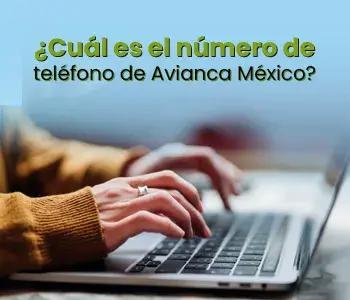 ¿Cual-es-el-numero-de-telefono-de-Avianca-Mexico