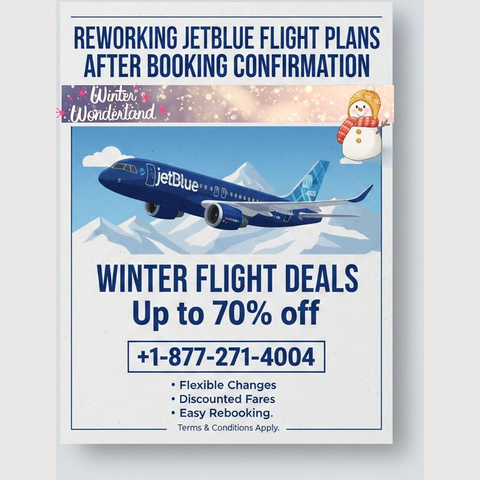 Reworking JetBlue Flight Plans After Booking Confirmation