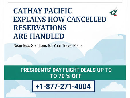 Cathay Pacific Explains How Cancelled Reservations Are Handled