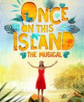Rob Reviews "Once on This Island"