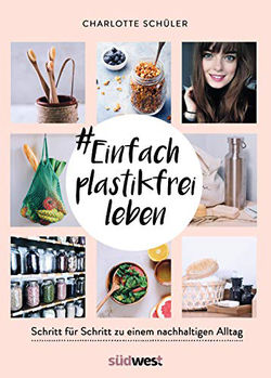 #Einfach plastikfrei leben