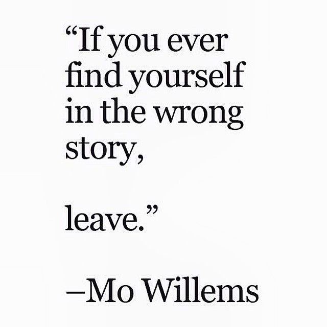 if you find yourself in the wrong story leave.jpg