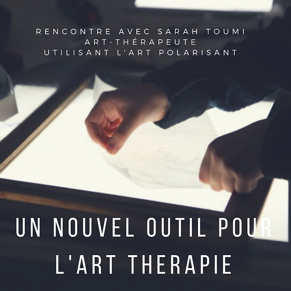 UN NOUVEL OUTIL POUR L'ART THERAPIE.png