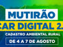 Mutirão do CAR Digital 2.0 atenderá produtores dos 14 municípios consorciados ao Cidesasul